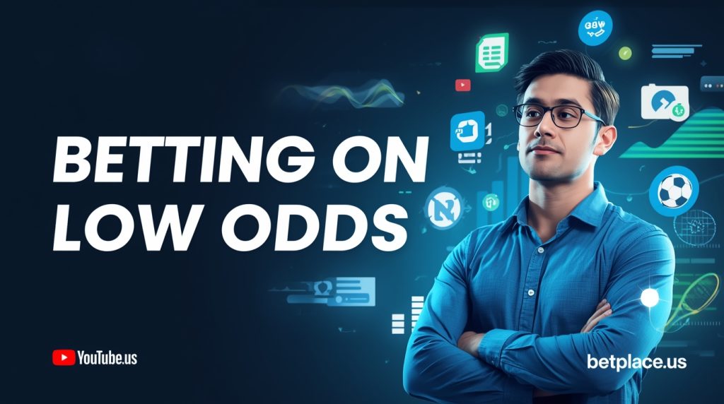 The Definitive Guide to Betting On Low Odds: Strategies, Staking, and Profitability