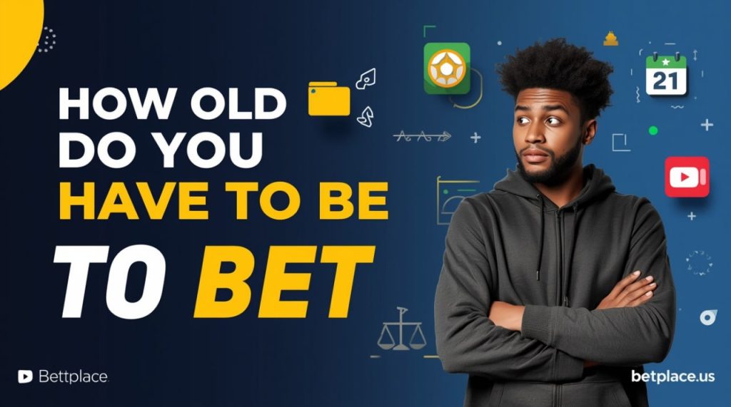 How Old Do You Have to Be to Bet? Understanding Legal Online Gambling Age Limits Globally
