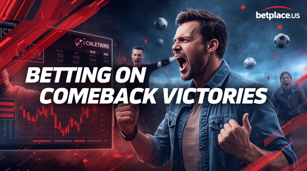 Betting on Comeback Victories